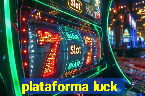 plataforma luck